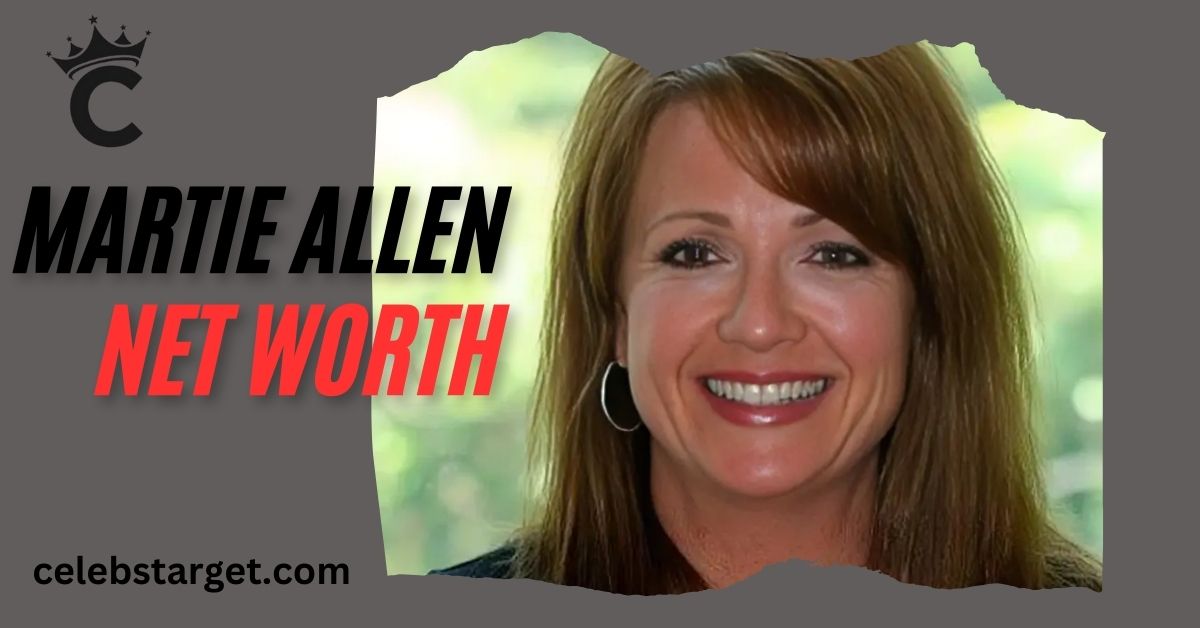 The Life of Martie Allen And Net Worth In 2024