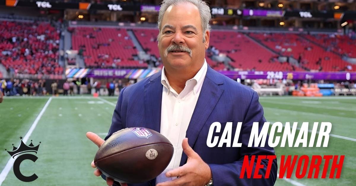 Cal McNair Net Worth Wealth of the Houston Texans CEO