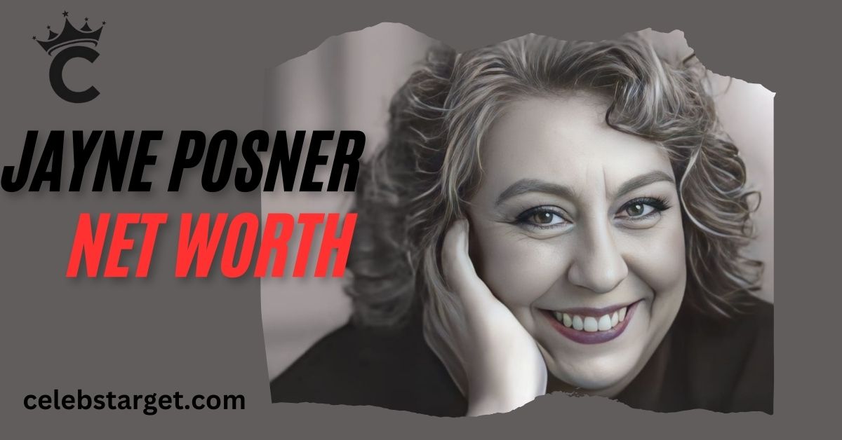 Jayne Posner: Early Life, Net Worth, and Wiki 2024