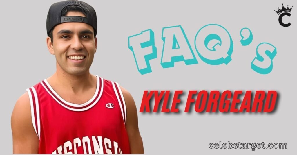 Kyle Forgeard Net Worth: Dive into His Success and FAQ's