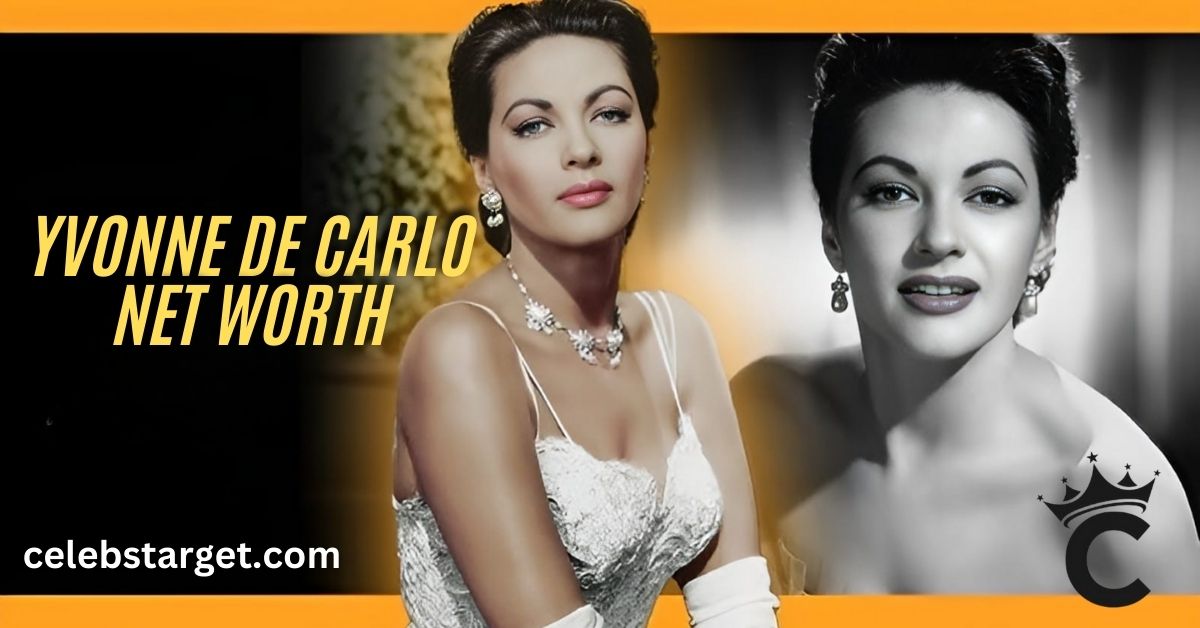 Yvonne De Carlo Net Worth: A Look at Her Hollywood Fortune